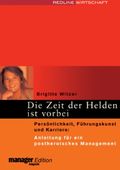 Die Zeit der Helden ist vorbei Cover des Buches Die Zeit der Helden ist vorbei (ISBN: 9783636012524)