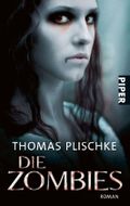 Die Zombies Cover des Buches Die Zombies (ISBN: 9783492268127)