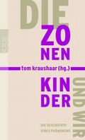 Die Zonenkinder und Wir Cover des Buches Die Zonenkinder und Wir (ISBN: 9783499236723)