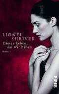 Dieses Leben, das wir haben Cover des Buches Dieses Leben, das wir haben (ISBN: 9783492274579)