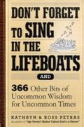 Don't Forget to Sing in the Lifeboats Cover des Buches Don't Forget to Sing in the Lifeboats (ISBN: 9780761156147)
