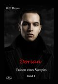 Dorian, Tränen eines Vampirs I - Sonderformat Großschrift Cover des Buches Dorian, Tränen eines Vampirs I - Sonderformat Großschrift (ISBN: 9783862544103)