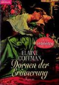 Dornen der Erinnerung. Cover des Buches Dornen der Erinnerung. (ISBN: 9783442434671)