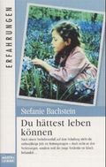 Du hättest leben können Cover des Buches Du hättest leben können (ISBN: 9783404614806)