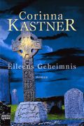 Eileens Geheimnis Cover des Buches Eileens Geheimnis (ISBN: 9783404153107)