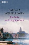 Ein Netz so fein gesponnen Cover des Buches Ein Netz so fein gesponnen (ISBN: 9783453877832)