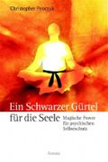 Ein Schwarzer Gürtel für die Seele Cover des Buches Ein Schwarzer Gürtel für die Seele (ISBN: 9783778772799)