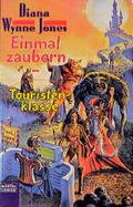 Einmal zaubern, Touristenklasse Cover des Buches Einmal zaubern, Touristenklasse (ISBN: 9783404203918)