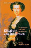 Elisabeth von Österreich Cover des Buches Elisabeth von Österreich (ISBN: 9783791716220)