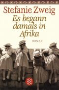 Es begann damals in Afrika Cover des Buches Es begann damals in Afrika (ISBN: 9783596169825)