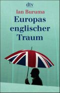 Europas englischer Traum Cover des Buches Europas englischer Traum (ISBN: 9783423344210)