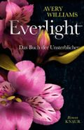 Everlight - Das Buch der Unsterblichen Cover des Buches Everlight - Das Buch der Unsterblichen (ISBN: 9783426653265)