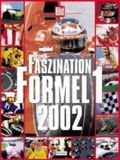 Faszination Formel 1 2002 Cover des Buches Faszination Formel 1 2002 (ISBN: 9783548420554)