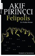 Felipolis Cover des Buches Felipolis (ISBN: 9783453355972)