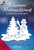 Filigrane Weihnachtszeit Cover des Buches Filigrane Weihnachtszeit (ISBN: 9783772421068)