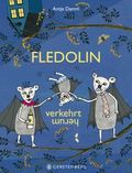 Fledolin verkehrt herum Cover des Buches Fledolin verkehrt herum (ISBN: 9783836952705)