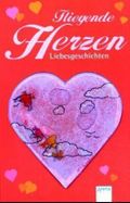 Fliegende Herzen Cover des Buches Fliegende Herzen (ISBN: 9783401024295)