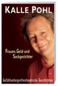 Frauen, Geld und Sackgesichter Cover des Buches Frauen, Geld und Sackgesichter (ISBN: 9783802533266)