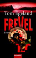 Frevel Cover des Buches Frevel (ISBN: 9783442460922)