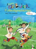 Fußballgeschichten Cover des Buches Fußballgeschichten (ISBN: 9783785549131)
