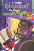 Gänsehaut. Abenteuer-Spielbuch. Die Rache der Werwölfe Cover des Buches Gänsehaut. Abenteuer-Spielbuch. Die Rache der Werwölfe (ISBN: 9783570209837)