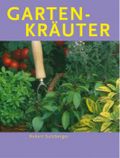Gartenkräuter Cover des Buches Gartenkräuter (ISBN: 9783835402645)