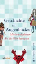 Geschichte in Augenblicken Cover des Buches Geschichte in Augenblicken (ISBN: 9783378010895)