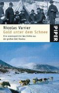 Gold unter dem Schnee Cover des Buches Gold unter dem Schnee (ISBN: 9783492248655)