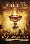Gralszauber Cover des Buches Gralszauber (ISBN: 9783570304648)