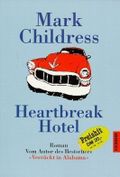 Heartbreak Hotel Cover des Buches Heartbreak Hotel (ISBN: 9783442423088)