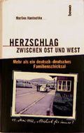 Herzschlag zwischen Ost und West Cover des Buches Herzschlag zwischen Ost und West (ISBN: 9783746213163)