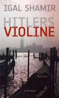 Hitlers Violine Cover des Buches Hitlers Violine (ISBN: 9783552055209)