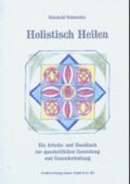 Holistisch Heilen Cover des Buches Holistisch Heilen (ISBN: 9783933842718)