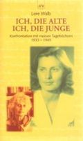 Ich, die Alte - ich, die Junge Cover des Buches Ich, die Alte - ich, die Junge (ISBN: 9783351024598)