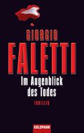 Im Augenblick des Todes Cover des Buches Im Augenblick des Todes (ISBN: 9783442469604)