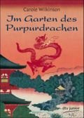 Im Garten des Purpurdrachen Cover des Buches Im Garten des Purpurdrachen (ISBN: 9783423714068)