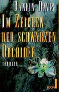 Im Zeichen der schwarzen Orchidee Cover des Buches Im Zeichen der schwarzen Orchidee (ISBN: 9783612272997)