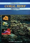 Indo-Pacific Coral Reef Field Guide. With classification of relevant animals /Guide zu Indopazifischen Koralenriffen. Mit Klassifizierung der darin lebenden Tiere Cover des Buches Indo-Pacific Coral Reef Field Guide. With classification of relevant animals /Guide zu Indopazifischen Koralenriffen. Mit Klassifizierung der darin lebenden Tiere (ISBN: 9783930954544)