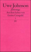 Jahrestage. Aus dem Leben von Gesine Cresspahl Cover des Buches Jahrestage. Aus dem Leben von Gesine Cresspahl (ISBN: 9783518118221)