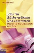 Jobs für Bücherwürmer und Leseratten Cover des Buches Jobs für Bücherwürmer und Leseratten (ISBN: 9783593365497)