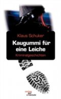 Kaugummi für eine Leiche Cover des Buches Kaugummi für eine Leiche (ISBN: null)