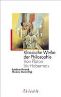 Klassische Werke der Philosophie Cover des Buches Klassische Werke der Philosophie (ISBN: 9783379200288)