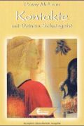 Kontakte mit Deinem Schutzgeist Cover des Buches Kontakte mit Deinem Schutzgeist (ISBN: 9783942339780)