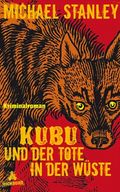 Kubu und der Tote in der Wüste Cover des Buches Kubu und der Tote in der Wüste (ISBN: 9783821861098)