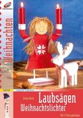 Laubsägen, Weihnachtslichter Cover des Buches Laubsägen, Weihnachtslichter (ISBN: 9783419567258)