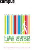 Lebe deinen Life-Code Cover des Buches Lebe deinen Life-Code (ISBN: 9783593379579)