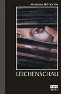 Leichenschau Cover des Buches Leichenschau (ISBN: 9783940077035)