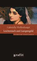 Leichentuch und Lumpengeld Cover des Buches Leichentuch und Lumpengeld (ISBN: 9783894256074)
