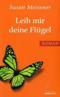Leih mir deine Flügel Cover des Buches Leih mir deine Flügel (ISBN: 9783865916105)