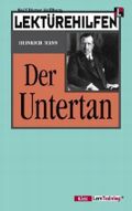 Lektürehilfen Heinrich Mann 'Der Untertan' Cover des Buches Lektürehilfen Heinrich Mann 'Der Untertan' (ISBN: 9783129223536)